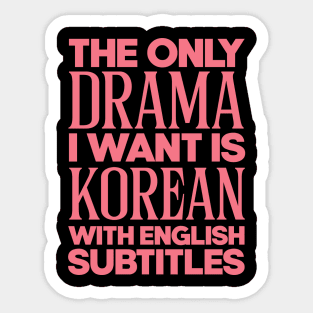 Korean Drams With Subtitles Sticker